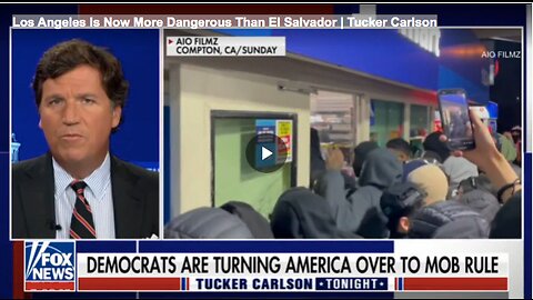 Los Angeles Is Now More Dangerous Than El Salvador | Tucker Carlson