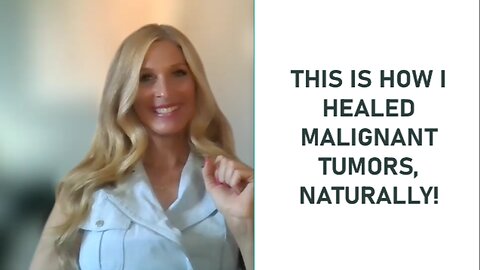 How I Healed Malignant Tumors Using Natural Approaches