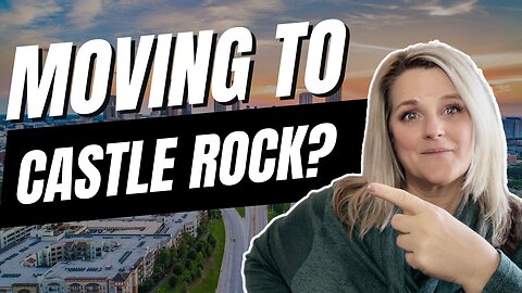 Moving to Castle Rock, CO PROS and CONS 2023 - EVERYTHING You NEED To KNOW!