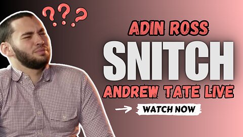 Adin Ross SNITCH on Andrew Tate LIVE