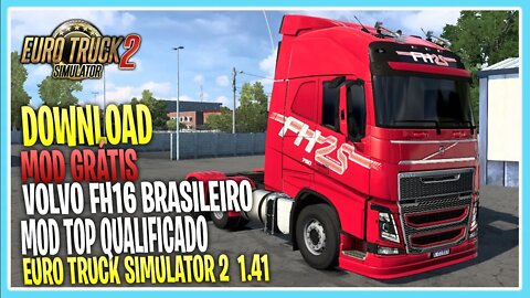 Mod Grátis VOLVO FH16 BRASILEIRO VÁRIOS ACESSÓRIOS ETS2 1.41