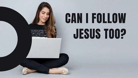 Deny yourself to follow Jesus