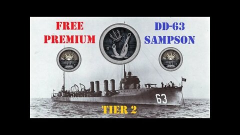 FREE PREMIUM Tier II USN Destroyer DD-63 Sampson First Look! (World of Warships Legends)