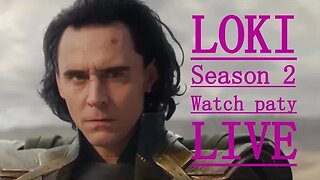 Loki Season 2 Premier LIVE watch party!