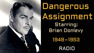 Dangerous Assignment 50/04/24 (ep017) The Nazi and the Physicist