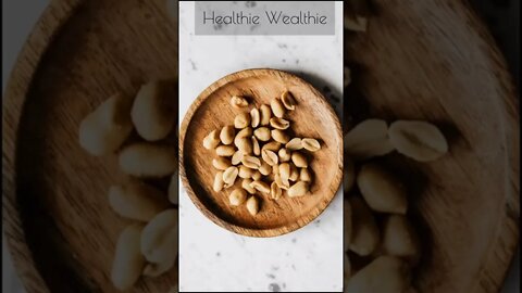 Health Benefits of Peanuts - Are Peanuts Truly Healthy? || Healthie Wealthie