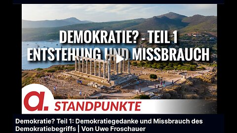 May 22, 2024..🇪🇺👉APOLUT-STANDPUNKTE👈🇪🇺..🥇..🇩🇪🇦🇹🇨🇭🇪🇺 ..☝️🧠.. Demokratie？ Teil 1： Demokratiegedanke und Missbrauch des Demokratiebegriffs ｜ Von Uwe Froschauer