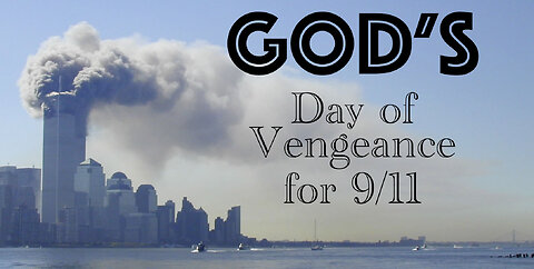 God's Day of Vengeance for 9/11