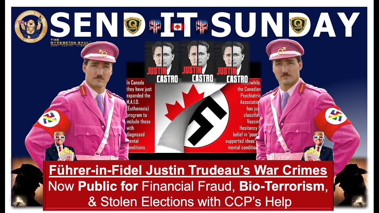 NCSWIC: Führer-in-Fidel Justin Trudeau’s War Crimes Public for CCP Bio ...