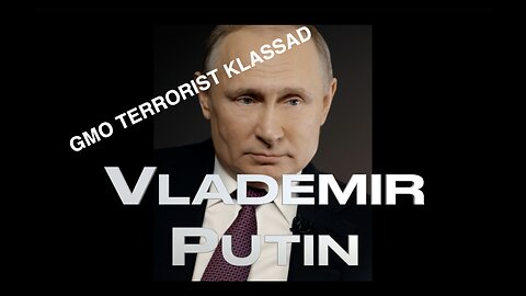 Vlademir Putin vägrar GMO