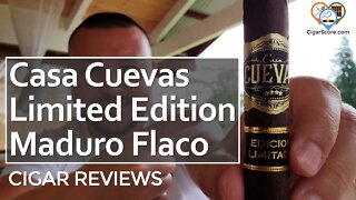 A CIGAR with a STORY! The CASA CUEVAS LE Maduro Flaco LCC Exclusive - CIGAR REVIEWS by CigarScore