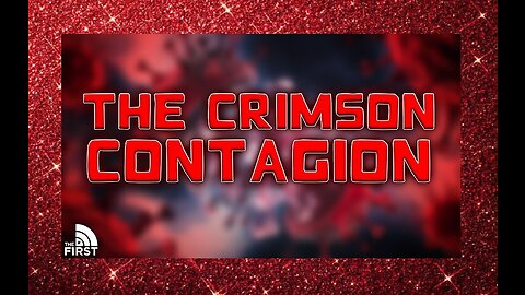 The Crimson Contagion Explained | "I'm Right" with Jesse Kelly