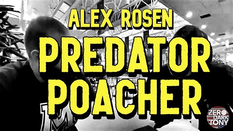 Predator Poacher Alex Rosen