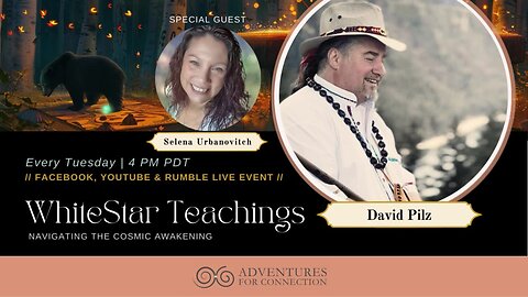 ADVENTURES FOR CONNECTION - DAVID PILZ WITH GUEST SELENA