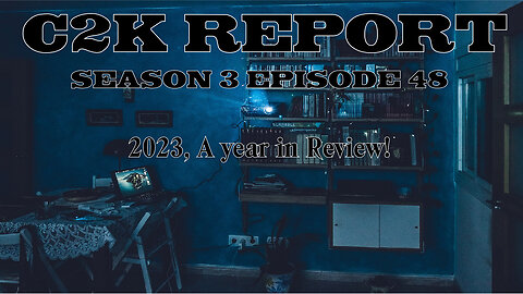C2K Report S3 E048: 2023 a year in review!
