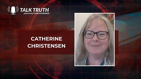Talk Truth 09.26.23 - Catherine Christensen