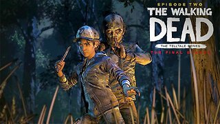 Telltale The Walking Dead The Final Season Ch 2