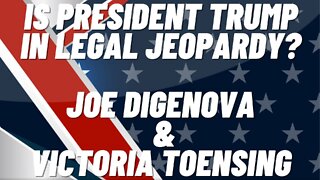 Is President Trump in legal jeopardy? Joe DiGenova and Victoria Toensing with Sebastian Gorka