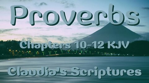 The Bible Series Bible Book Proverbs Chapters 10-12 Audio