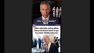 Biden Tells Kids at White House: 'Daddy Owes You'