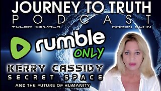 The Secret Space Program and The Future of Humanity | Kerry Cassidy on Journey to Truth Podcast EP #238