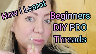 How I Learnt, Beginners DIY PDO Threads #diy #threads #mybodymyright #antiaging