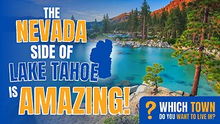 The AMAZING Nevada Side of Lake Tahoe 🌊🏠 Living in Lake Tahoe Nevada