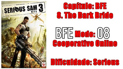 Serious Sam 3 BFE - Cooperativo Online - BFE - Fase 8