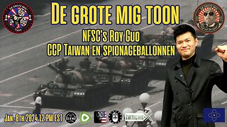 Roy Guo CCP Taiwan en spionageballonnen van NFSC 👀 Haal de CCP neer! |EP196