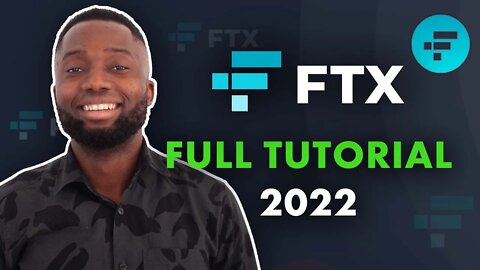 FTX Exchange Complete Tutorial - Step By Step Guide From Beginner to Advance level 2022