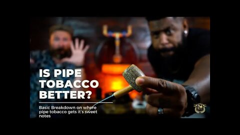 Is Pipe Tobacco Better?