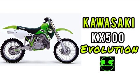 History of the Kawasaki KX 500