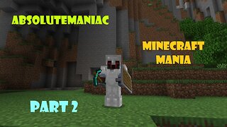 Minecraft Mania - Part 2