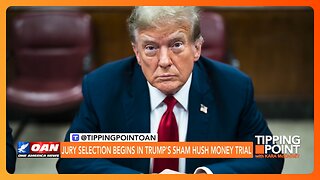 Jury Selection Begins In Trump's Sham Hush Money Trial | TIPPING POINT 🟧