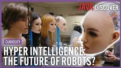 Robots & AI: The Future of Hyper Intelligence I Futurism & Robots Documentary