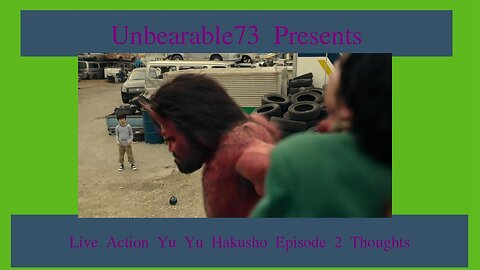 Live Action Yu Yu Hakesho Episode 2 Thoughts, EP 279