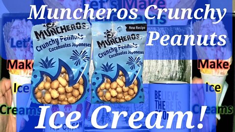 Ice Cream Making Muncheros Crunchy Peanuts