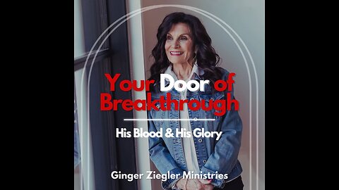 GINGER ZIEGLER | Your Door of Breakthrough