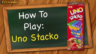 How to play Uno Stacko