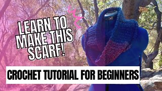 How to Crochet a Cowl or Infinity Scarf for Beginners!