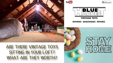 ARE THERE VINTAGE TOYS WAITING TO BE FOUND IN YOUR LOFT? STAY AT HOME THIS EASTER