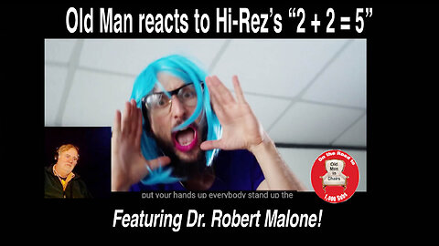 Old Man reacts to Hi-Rez's "2 + 2=5"