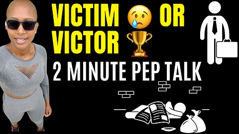 Victim 😢 Or Victor 🏆 (2 Minute Motivational Speech)
