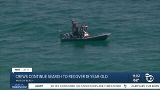 Crews continue search to recover missing 18-year-old man at Mission Beach
