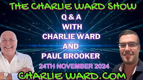Q AND A WITH CHARLIE WARD & PAUL BROOKER 24TH NOV 2023