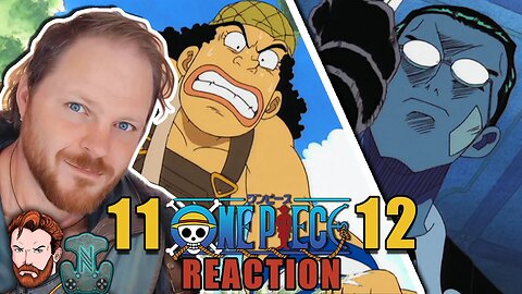 I WAS WRONG ABOUT USOPP...KIND OF | NEW ONE PIECE FAN EPISODE 11 12 ANIME REACTION