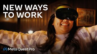 New Ways | Meta Quest Pro