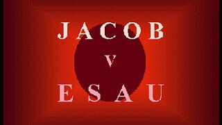 43 - Genesis 28 and Yasher 29:24-30:4 - Esau Hates Jacob