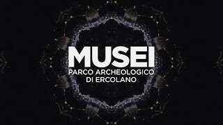 Musei - Parco Archeologico Di Ercolano | Archeological Site of Herculaneum (Episode 2)