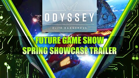 Elite Dangerous Odyssey_ Future Games Show Spring Showcase Trailer
